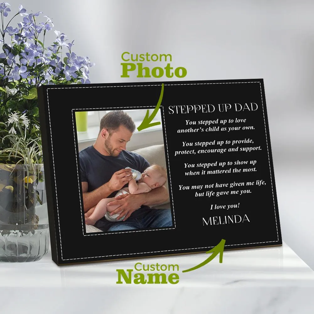 Custom Stepped Up Dad Picture Frame Father's Day Gift for Dad