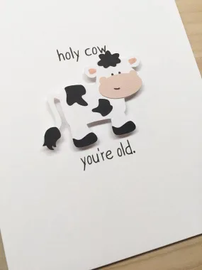 Holy Cow You're Old Card